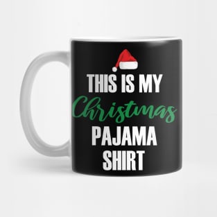 This Is My Christmas Pajama Funny Christmas Mug